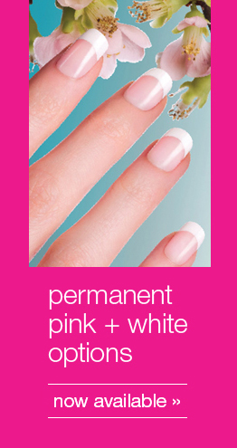 Permanent pink and white options